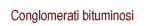 conglomerati bituminosi